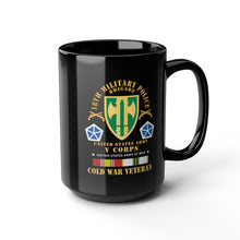 Load image into Gallery viewer, Black Mug 15oz - Army - 18th MP Brigade - V Corps-  COLD SVC X 300
