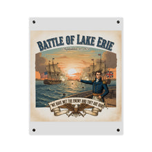 Load image into Gallery viewer, Acrylic Wall Art Panel - During the War of 1812, Commandant Perry’s American freshwater fleet takes on the Royal Navy in the Battle of Lake Erie
