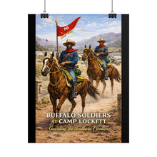 Load image into Gallery viewer, Posters - Buffalo Soldiers at Camp Lockett - 10th Cavalry
