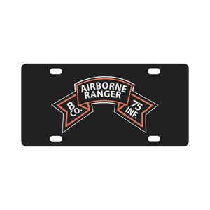 SSI - B Co 75th Infantry (Ranger) Scroll X 300 Classic License Plate