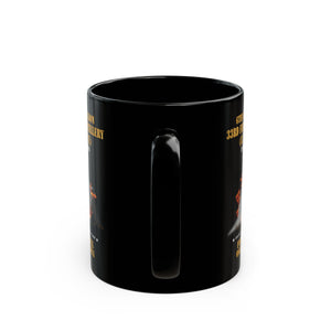 Black Mug (11oz, 15oz) - Field Artillery - 6th Bn, 33rd Field Artillery, Ft Sill, OK LANCE Firing - 1975-1981 X 300