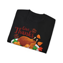 Load image into Gallery viewer, Unisex Ultra Cotton Tee - Give Thanks
