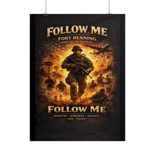 Load image into Gallery viewer, Posters - Fort Benning - FOLLOW ME
