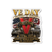 Load image into Gallery viewer, Die-Cut Magnet - Army - VE Day - Victory in Europe Day - End of WWII - 3D - Enhanced
