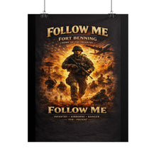 Load image into Gallery viewer, Posters - Fort Benning - FOLLOW ME
