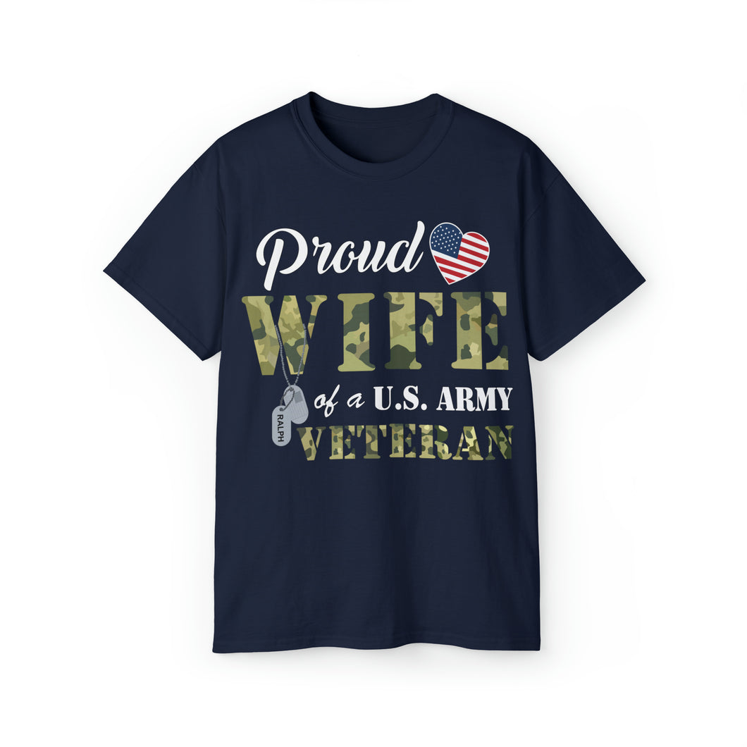 Unisex Ultra Cotton Tee - Proud Wife Of A Us Army Veteran - Ralph X 300