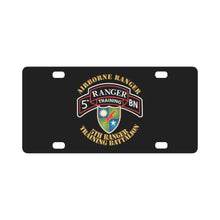 Load image into Gallery viewer, SOF - 5th Ranger Training Battalion - Airborne Ranger X 300 Classic License Plate
