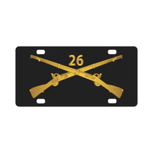 Load image into Gallery viewer, Army - 26th Infantry Regiment - w Infantry Br wo Txt X 300 Classic License Plate
