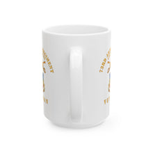 Load image into Gallery viewer, White Ceramic Mug, (11oz, 15oz) - 4th Battalion 73rd Armor Regiment - Veteran W DUI wo At War - Br X 300
