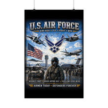Load image into Gallery viewer, U.S. Air Force - Airmen Today, Defenders Forever - Tribute Matte Poster — "READY TO FIGHT"
