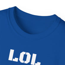 Load image into Gallery viewer, Unisex Ultra Cotton Tee - LOL
