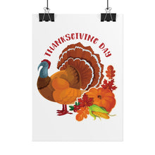 Load image into Gallery viewer, Rolled Poster - Thanksgiving - Happy Turkey Day
