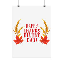 Load image into Gallery viewer, Rolled Poster - Happy Thanksgiving Day
