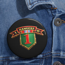 Load image into Gallery viewer, Custom Pin Buttons - 1st Bn, 16th Infantry Regiment - Rangers - 3D - Enhanced
