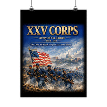 Load image into Gallery viewer, Matte Poster - XXV Corps
