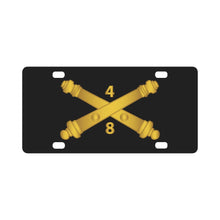 Load image into Gallery viewer, Army - 8th Bn 4th Field Artillery Regt wo Txt Classic License Plate
