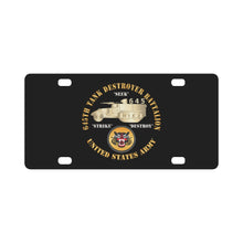 Load image into Gallery viewer, 645th Tank Destroyer Battalion w TD - SSI - US Army X 300 Classic License Plate
