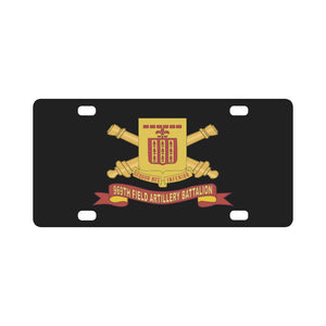 DUI - 969th Field Artillery Battalion - DUI w Br - Ribbon X 300 Classic License Plate