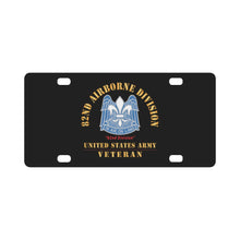 Load image into Gallery viewer, Army - DUI - 82nd Airborne Division - 82nd Division - US Army Veteran X 300 Classic License Plate
