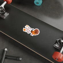 Load image into Gallery viewer, Die-Cut Stickers - Happy Turkey Day - Thanksgiving
