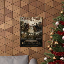 Load image into Gallery viewer, Creek War (1836) Tribute Matte Poster - "A Struggle for Land, Sovereignty and Survival on the Southeastern Frontier"
