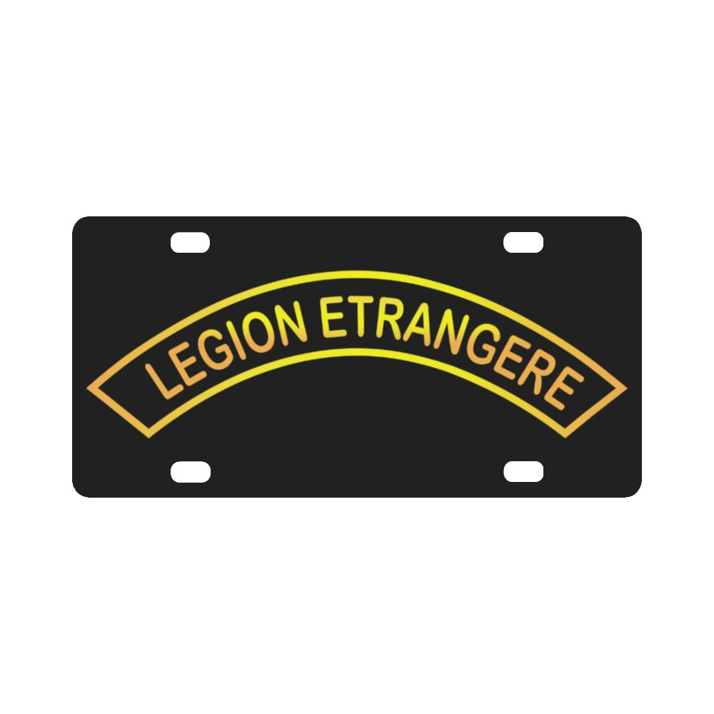 Tab - Legion Etrangere - French Foreign Legion wo Txt X 300 Classic License Plate