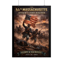 Load image into Gallery viewer, Rolled Posters - 54th Massachusetts - Fort Wagner
