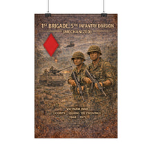 Load image into Gallery viewer, Rolled Posters - 5th Infantry Division - Vietnam War 1st Brigade in Quang Tri
