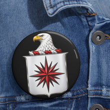 Load image into Gallery viewer, Custom Pin Buttons - COA - Central Intelligence Agency (CIA)  wo Txt - 3D - Enhanced
