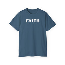 Load image into Gallery viewer, Unisex Ultra Cotton Tee - FAITH
