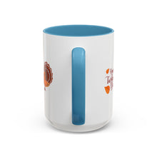 Load image into Gallery viewer, Accent Coffee Mug - Happy Turkey Day - Thanksgiving
