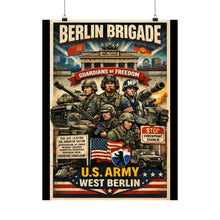 Load image into Gallery viewer, Matte Poster - Berlin Brigade propaganda
