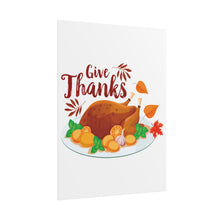 Load image into Gallery viewer, Rolled Poster - Give Thanks
