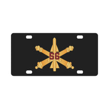Load image into Gallery viewer, Army - 56th Air Defense Artillery w Number Br wo Txt X 300 Classic License Plate
