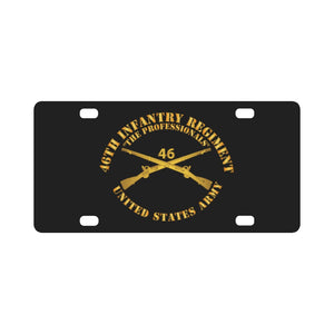 Army - 46th Infantry Regt - The Professionals - Infantry Br Classic License Plate