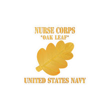 Load image into Gallery viewer, Kiss-Cut Vinyl Decals - Navy Nurse Corps Pin Branch w Txt - Oak Leaf X 300
