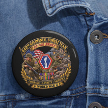 Load image into Gallery viewer, Custom Pin Buttons - Army - 442nd Infantry Regimental Combat Team - 3D - Enhanced with EUR WWII SVC
