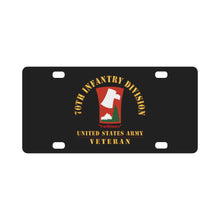 Load image into Gallery viewer, Army - SSI - 70th Infantry Division - Trailblazers - US Army Veteran X 300 Classic License Plate
