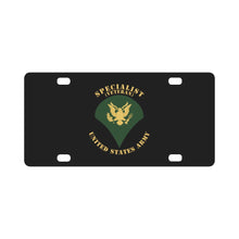 Load image into Gallery viewer, Army - Specialist - SP4 - Veteran - Flat X 300 Classic License Plate
