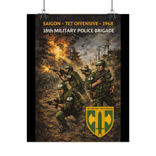 Load image into Gallery viewer, Posters - Saigon Tet - 1968 - 18th Military Police Brigade
