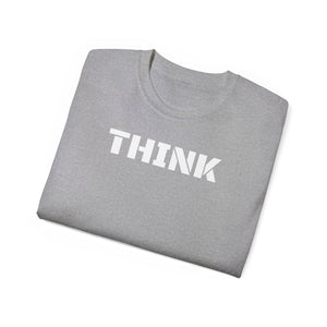 Unisex Ultra Cotton Tee - THINK