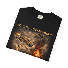 Load image into Gallery viewer, "NAIL 51 - Hit My Smoke" , 21st Tactical Air Support Squadron Vietnam Tribute  T-shirt — with Service Ribbons
