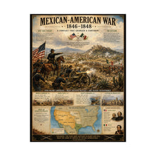 Load image into Gallery viewer, Mexican-American War (1836) Tribute Matte Poster - "The War That Expanded a Nation"
