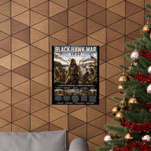 Load image into Gallery viewer, Black Hawk Wars (1832) Tribute Matte Poster - "Struggle for Rock River Country - Illinois and Wisconsin"
