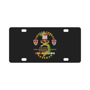 Army - Vietnam Combat Vet - 6th Bn 15th Artillery - I I Field Force w105mm Classic License Plate