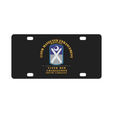 Load image into Gallery viewer, Army - 218th Maneuver Enhancement Brigade - Charleston SC Classic License Plate
