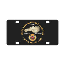 Load image into Gallery viewer, 899th Tank Destroyer Battalion w TD - SSI - US Army X 300 Classic License Plate
