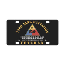 Load image into Gallery viewer, Army - 73rd Tank Battaliont,Thunderbolts - Veteran X 300 Classic License Plate
