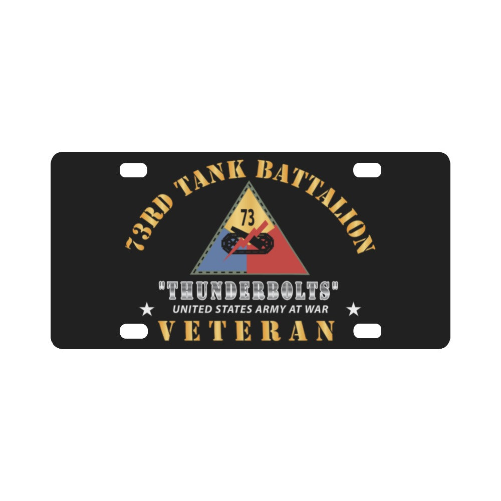 Army - 73rd Tank Battaliont,Thunderbolts - Veteran X 300 Classic License Plate