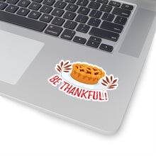 Load image into Gallery viewer, Kiss-Cut Stickers -Be Thankful
